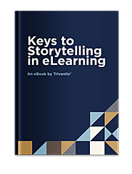 Keys to Storytelling in eLearning eBook - Trivantis