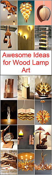 Awesome Ideas for Wood Lamp Art