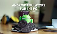 15 Android Emulators for PC (That are FREE) - Red Dot Geek