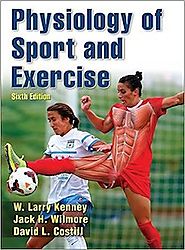 Physiology of Sport and Exercise - Larry Kenny, Jack Wilmore and David Costill