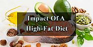 The Impact Of A High-Fat Diet