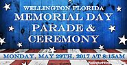 Wellington Memorial Day Parade and Ceremony | Monday, May 29th, 2017
