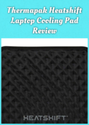 Thermapak Heatshift Laptop Cooling Pad Review |...