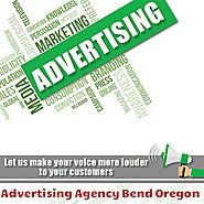 What Kind of an Advertising Agency do you Need in Bend Oregon?