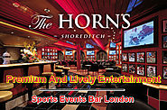 Premium And Lively Entertainment Best Sports Events Bar London