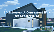 3D Exteriors: A Convenient way for Construction - rayvat-engineering