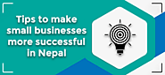 Tips to make small businesses more successful in Nepal - Digimarknepal