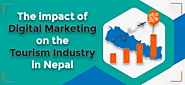 The impact of digital marketing on the tourism industry in Nepal - Digimarknepal