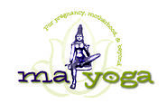 Ma Yoga: About Our Yoga (Prenatal Yoga and Mom Yoga + Baby)