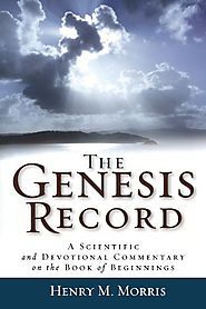 The Genesis Record by Henry M. Morris