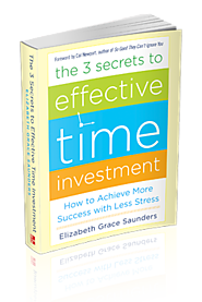 The 3 Secrets to Effective Time Investment - Real Life E®