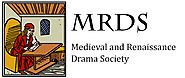 Medieval and Renaissance Drama Society (MRDS)