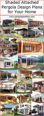 Shaded Attached Pergola Design Plans for Your Home