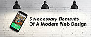 5 Necessary Elements Of A Modern Web Design Dubai