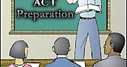 How to Prepare Effectively for the ACT Examination
