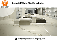 White Marble in India Imperial White Marble Tripura Stones