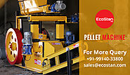 Pellet Machine To Make Pellets - EcoStan