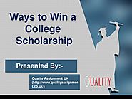 Ways To Win a College Scholarship