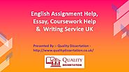 English Assignment, Essay, Coursework Help UK