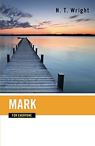 Mark (For Everyone) by N. T. Wright