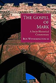 The Gospel of Mark (SRC) by Ben Witherington III