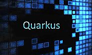 Quick Introduction about Quarkus