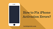 How to Fix iPhone Activation Errors - Working Method