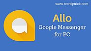 Google Messenger for PC – Download Google Messenger App on Windows PC