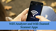 WiFi Channel Scanner Apps and WiFi Analyzer