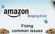 Amazon Shipping Error and fixing common issues | Welcome Get Product Rank Blog website.
