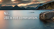 UBI is NOT Communism.