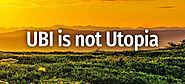 UBI is not a Utopia