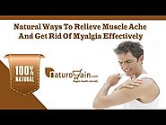 Natural Ways To Relieve Muscle Ache And Get Rid Of Myalgia Effectively