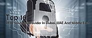 Top 16 RFID Solutions Providers and Suppliers in Dubai UAE
