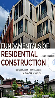Fundamentals of Residential Construction 4th Edition – An exclusive ebook by Alexander C. Schreyer