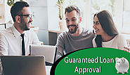 Guaranteed Loan Approval Seems Possible Now