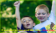 The 8 Best Advices To Raise Good Kids 'follow these steps'
