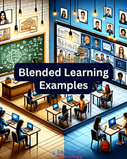 6 Practical Blended Learning Examples - Educators Technology