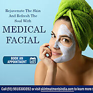 Best Medical Facial Treatment in New Delhi