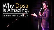 Why the Dosa is Amazing : Kenny Sebastian : Stand Up Comedy