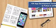 5 iPhone App Development Trends To Follow In 2018