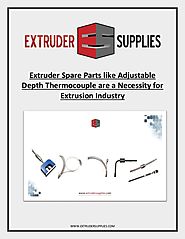 Extruder Spare Parts like Adjustable Depth Thermocouple are a Necessity for Extrusion Industry