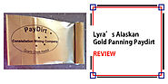 Lyra’s Alaskan Gold Panning Paydirt Review - Detectorly
