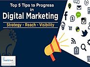 PPT - Top 5 Tips to Progress in Digital Marketing PowerPoint Presentation - ID:8234384
