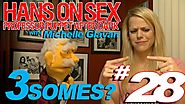 Threesome Sex : Dating Stories Revealed by Professor Puppet and Michelle Glavan -