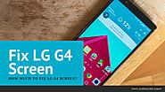 How much to fix LG G4 screen?