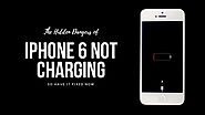 The Hidden Dangers of Iphone 6 Not Charging So Have It Fixed NOW