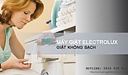 Máy giặt Electrolux giặt không sạch