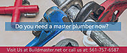 Do you need a master plumber now?