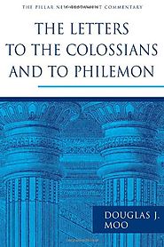 Colossians and Philemon (PNTC) by Douglas Moo